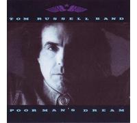 Russell Tom Band - Poor Man's Dream [Import]