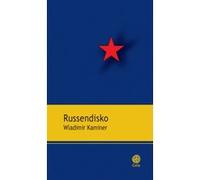 Russendisko Wladimir Kaminer (Auteur), Lucile Clauss (Traduction)