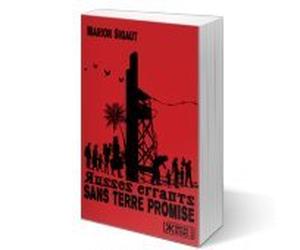 Russes errants sans terre promise