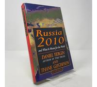 Russia 2010: And What It Means for the World