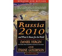 Russia 2010: And What It Means for the World