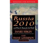 Russia 2010 Cambridge Energy Research Associates, Daniel Yergin, Thane Gustafson (Auteur)