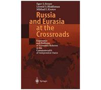 Russia And Eurasia At The Crossroads