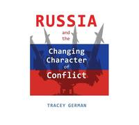 Russia And The Changing Character Of Conflict