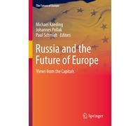 Russia And The Future Of Europe