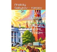 RUSSIA AND THE USA ON ANIMAL FARM