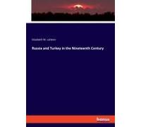 Russia And Turkey In The Nineteenth Century
