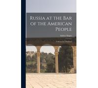 Russia At The Bar Of The American People