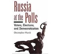 Russia at the Polls Christopher Marsh (Auteur)