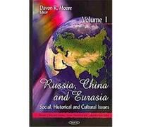 Russia, China and Eurasia