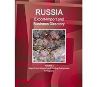 Russia ExportImport and Business Directory Volume 2 Major ExportImport and Trading Companies in Regions - Inc. IBP - Lulu Press Inc. - Livre en Anglais Inc. IBPInc. IBP (Auteur)