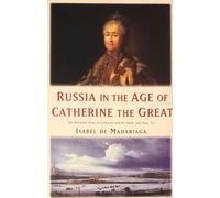 Russia in the Age of Catherine the Great