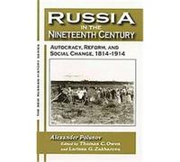 Russia In The Nineteenth Century, New Russian History A. IU Polunov, L. G. Zakharova, Larissa G. Zakharova, Thomas C. Owen (Auteur)