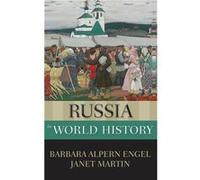Russia in World History by Martin Janet Professor Emerita of History Professor Emerita of History University of Miami Miami FL Hardcover Book Barbara Alpern Distinguished Professor Of History Engel, M