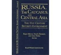 Russia, the Caucasus and Central Asia, Eurasia in the 21st Century, 2