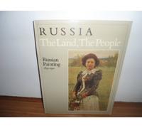 Russia: The Land, the People