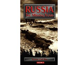 Russia - the Missing Years - Vol 2 [VHS]