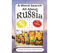 Russia Word Search Puzzle Book: Word Searches with Easy to Read Print about Russia, History, Travel and more | 6x9 inches, 110 pages | 50+ Puzzles…Gifts for Vacations, Holidays and Free Times