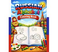 Russian Alphabet Coloring Book for Kids: Learn Russian Letters with Fun and Simple Pictures | Preschool Educational Activity Book