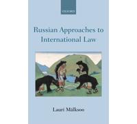 Russian Approaches To International Law