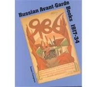 Russian Avant-Garde Books, 1917-34 Susan Compton (Auteur)