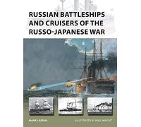 Russian Battleships and Cruisers of the Russo-Japanese War