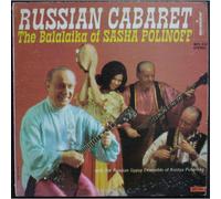 Russian Cabaret: The Balalaika Of Sasha Polinoff (