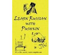 Russian Classics In Russian And English: Learn Russian With Pushkin