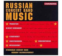 Russian Concert Band Music : Prokofiev, Rimsky, Chostakovitch