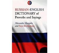 Russian-English Dictionary of Proverbs and Sayings Alexander Margulis, Asya Kholodnaya (Auteur)