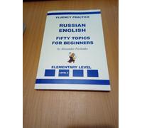 Russian-English, Fifty Topics, Elementary Level