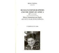 Irma Taddia – Ethnographes russes et la Corne d'Afrique – Mes 50 ans en Éthiopie – Broché