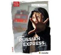 Russian express - Alain Bellet - Le Muscadier - broché - Roman adolescent dès 13 ans