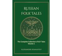 Russian Folk Tales: Volume 1