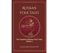 Russian Folk Tales: Volume 3