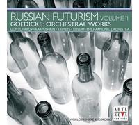 Russian Futurism 2: Orchestral Works