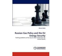 Russian Gas Policy And The Eu Energy Security