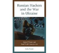 Russian Hackers And The War In Ukraine