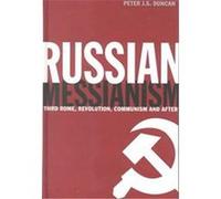 Russian Messianism Peter J. S. Duncan (Auteur)