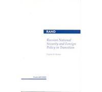 Russian National Security and Foreign Policy in Transition Eugene B. Rumer (Auteur)
