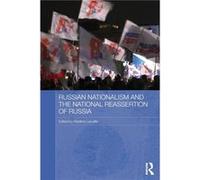 Russian Nationalism and the National Reassertion of Russia by Marlene Laruelle Paperback Book Marlene Laruelle (Auteur)