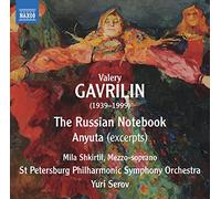 Gavrilin / Shkirtil / Serov – Russian Notebook / Anyuta (Extraits) – CD – NAXOS