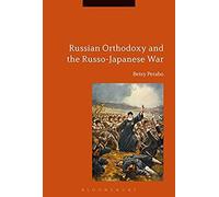 Russian Orthodoxy And The Russo-Japanese War