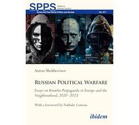 Russian Political Warfare: Essays on Kremlin Propaganda in Europe and the Neighbourhood, 2020-2023