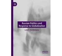 Russian Politics And Response To Globalization