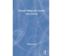 Russian Politics And Society