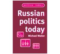 Russian Politics Today