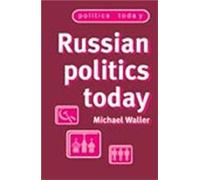 Russian Politics Today