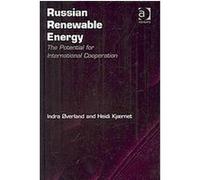 Russian Renewable Energy Heidi Kjaernet, Indra Overland (Auteur)