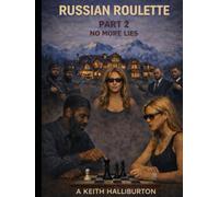 RUSSIAN ROULETTE PART 2 • NO MORE LIES
